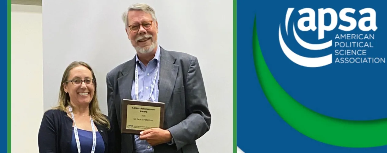 UCLA's Dr. Mark Peterson, professor in the Fielding School's Department of Health Policy and Management, receives inaugural APSA Career Achievement Award in Health Politics and Policy.