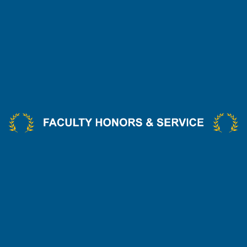 Faculty Honors and Service