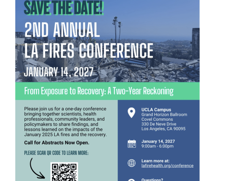 2nd Annual LA Fires Conference, “From Exposure to Recovery: A Two-Year Reckoning"